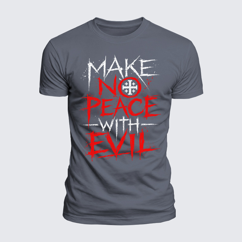 Luxe Mercerized Cotton Tee - Make No Peace with Evil