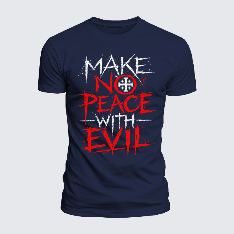 Luxe Mercerized Cotton Tee - Make No Peace with Evil