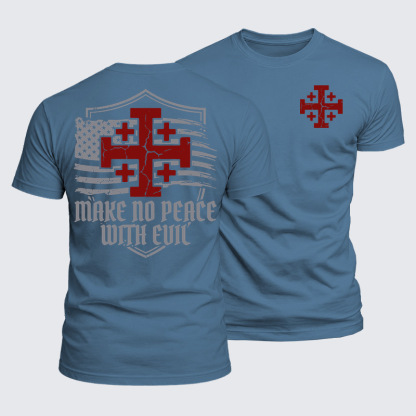 Luxe Mercerized Cotton Tee - Make No Peace with Evil