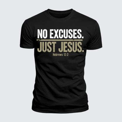 No Excuses Just Jesus Jesus God Christian  – Luxe Mercerized Interlock Cotton Tee