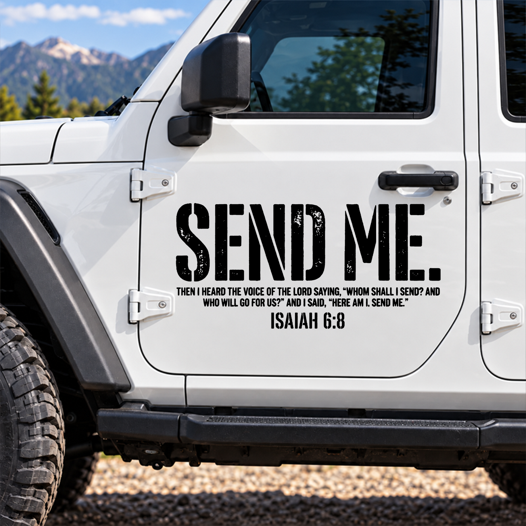 Car & Truck Vinyl Decals - Send Me Isaiah 6:8   