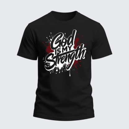 Heavyweight Cotton Tee - God Is My Strength