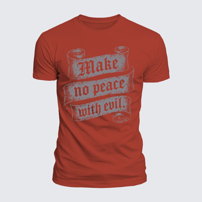 [Copy]Luxe Mercerized Cotton Tee - Make No Peace with Evil