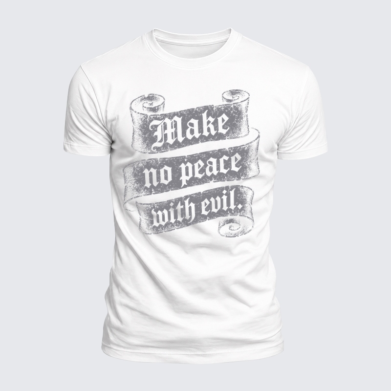 [Copy]Luxe Mercerized Cotton Tee - Make No Peace with Evil