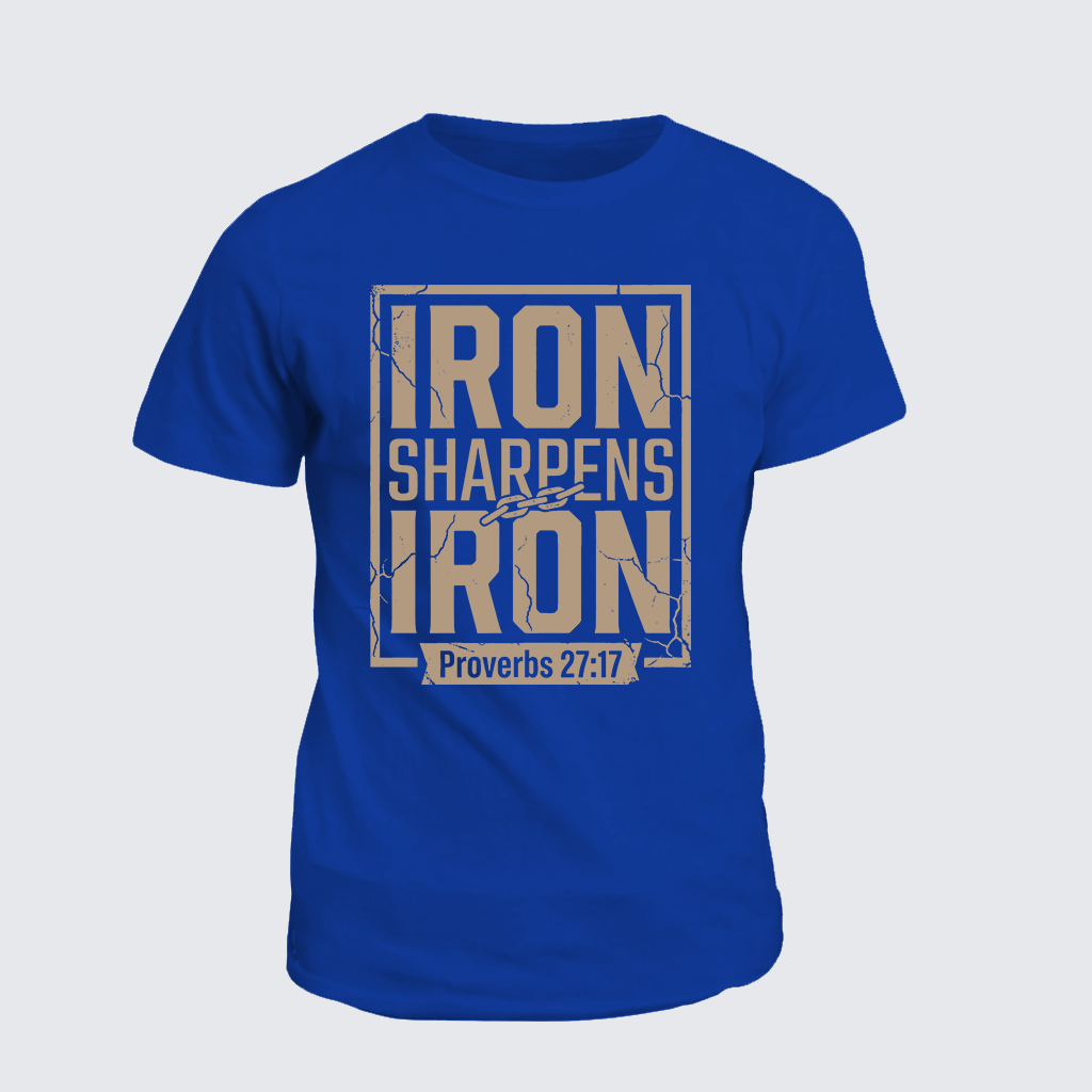 Iron Sharpens Iron - Proverbs 27:17 Jesus God Christian Cotton T-Shirt