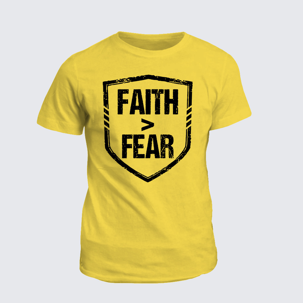 Classic Cotton Tee - Faith > Fear