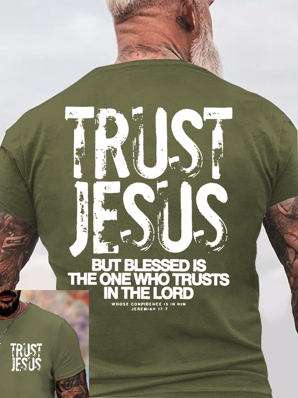Trust Jesus Jesus God Christian Cotton T-Shirt
