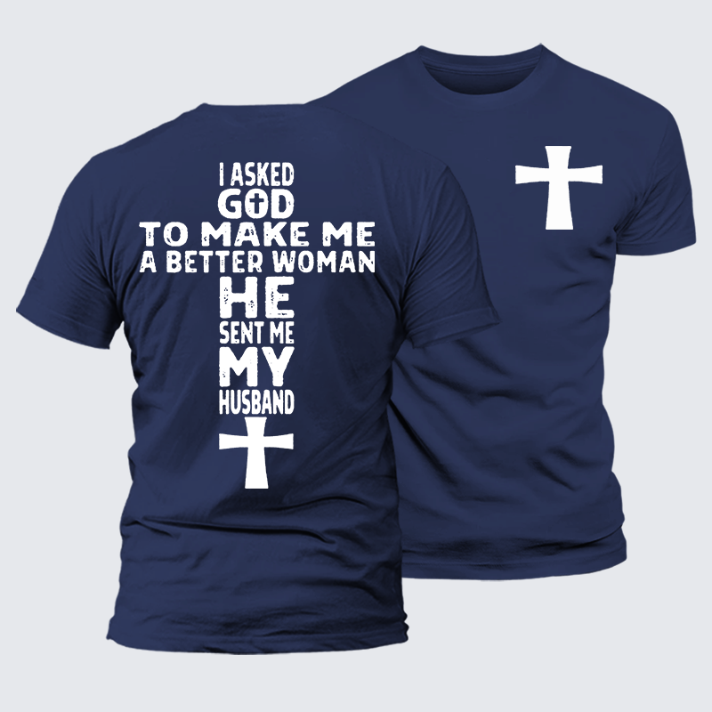 God Sent Me My husband Jesus God Christian Premium Mercerized Cotton Tee