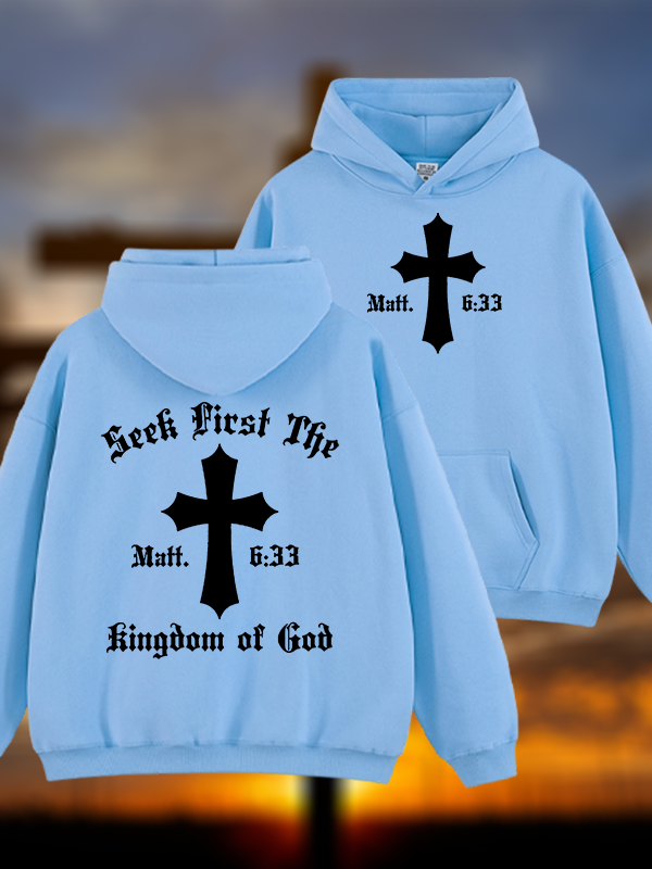 Seek First Thr Kingdom Of God Jesus God Christian Plush Fleece-Lined Hoodie
