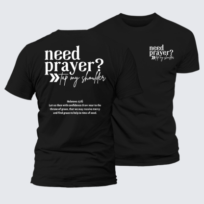 Need Prayer Jesus God Christian Premium Mercerized Cotton Tee