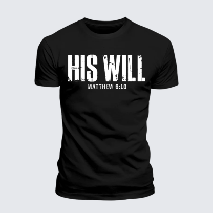 His Will Matthew 6:10 Jesus God Christian Premium Mercerized Cotton Tee