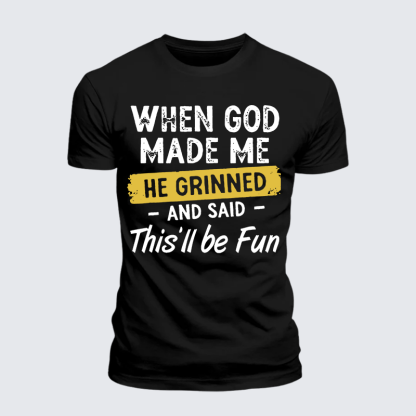When God Made Me He Grinned And Said This Will Be Fun Jesus God Christian Premium Mercerized Cotton Tee