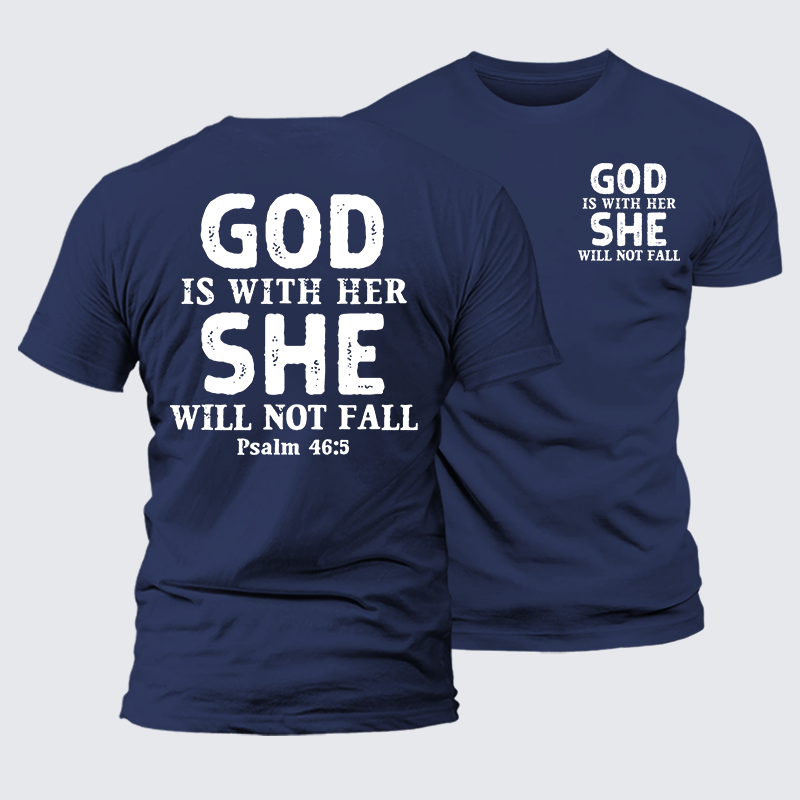 God Is With Her, She Will Not Fall Jesus God Christian Premium Mercerized Cotton Tee