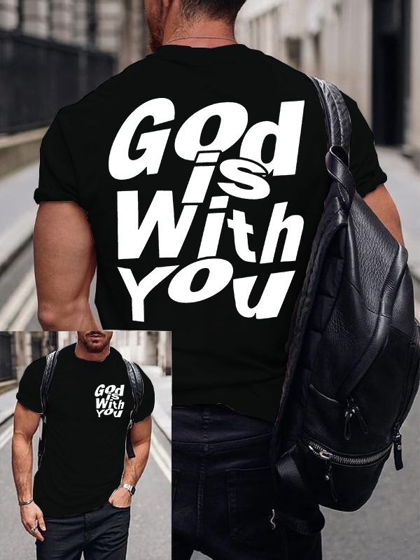 God Is With You Jesus God Christian Cotton T-Shirt