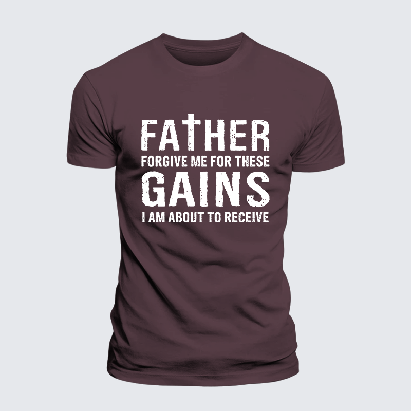 Father Forgive Me for These Gains Jesus God Christian Premium Mercerized Cotton Tee