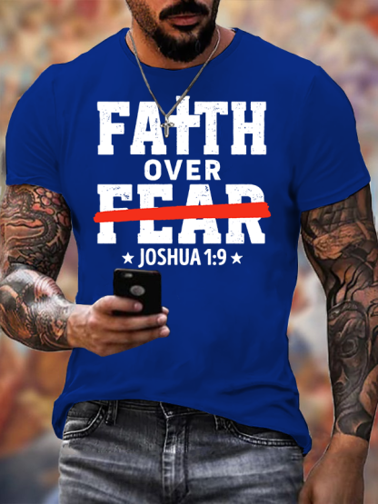 Faith Over Fear - Joshua 1:9  Jesus God Christian Cotton T-Shirt