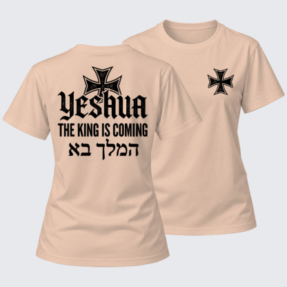 Women's T-shirts  - Yeshua The King Is Coming Hebrew Name   
