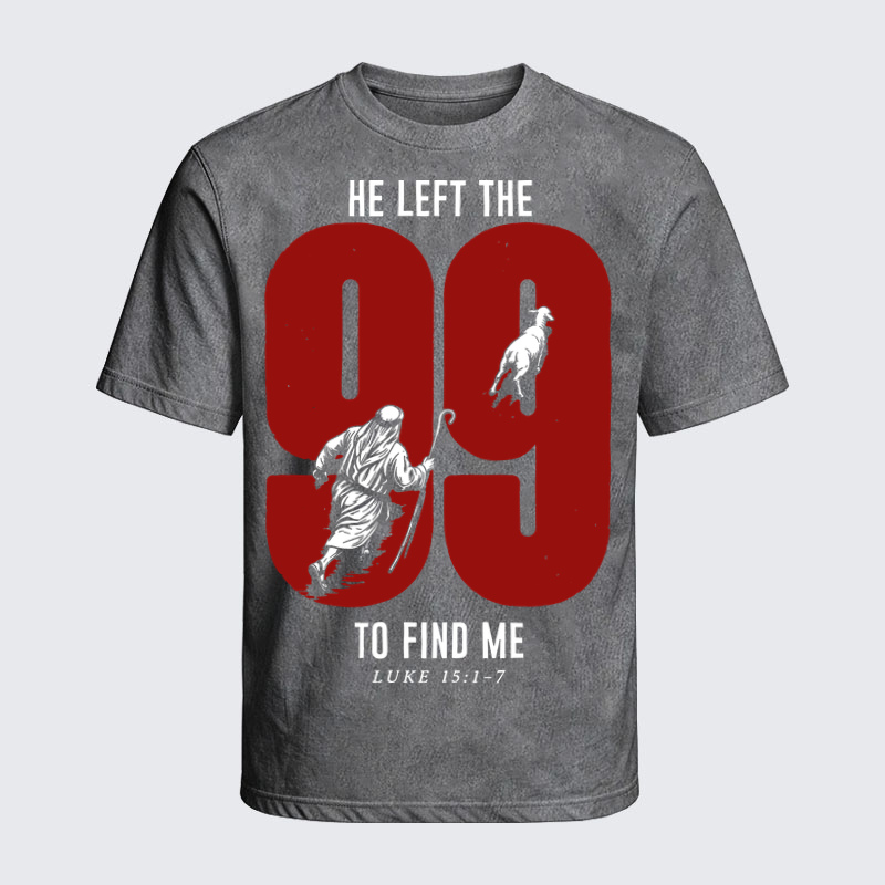 Washed T-Shirt - He Left The 99 To Find Me - Light Gray (front)
