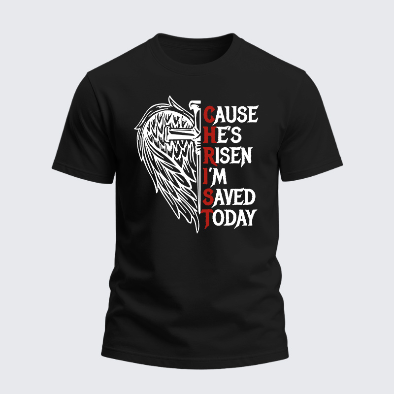 Heavyweight Cotton Tee - Cause He's Risen I'm saved Today