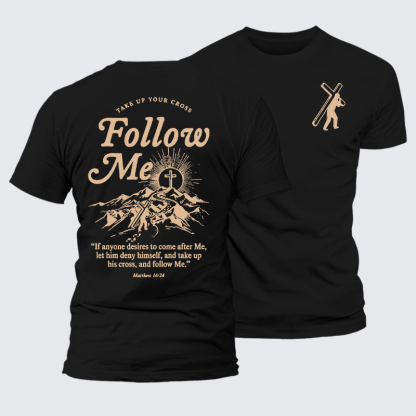 Take Up Your Cross And Follow Me Jesus God Christian Premium Mercerized Cotton Tee