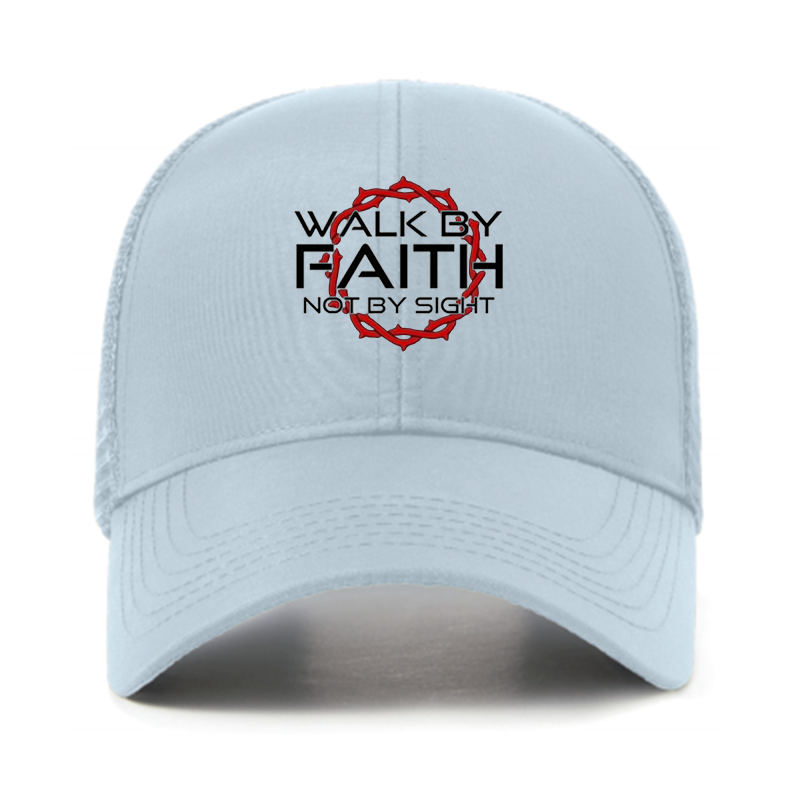 Walk by Faith, Not by Sight 2 Corinthians 5:7 Jesus God Christian Hats