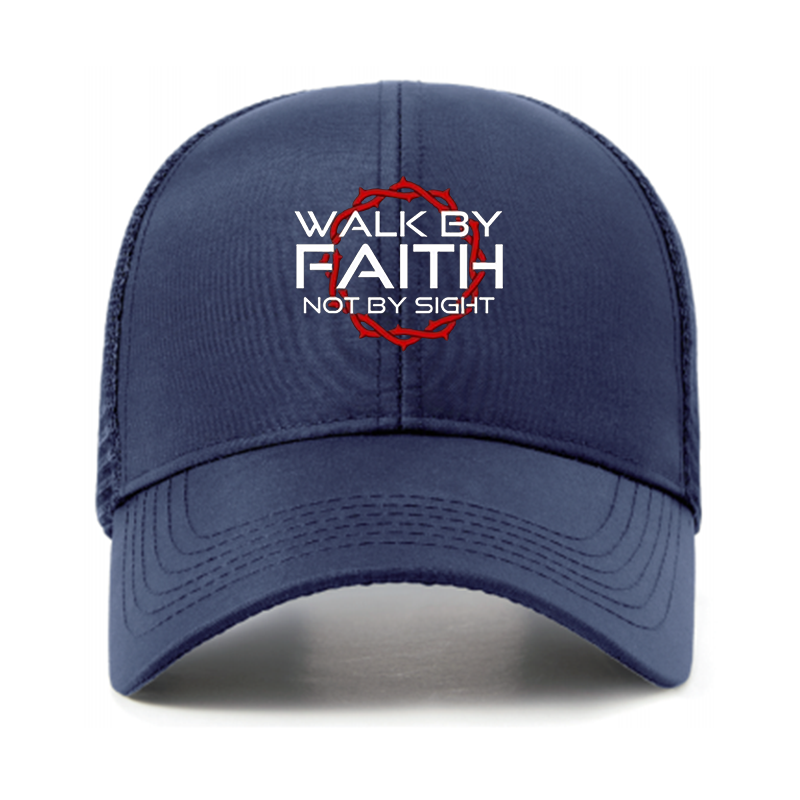 Walk by Faith, Not by Sight 2 Corinthians 5:7 Jesus God Christian Hats