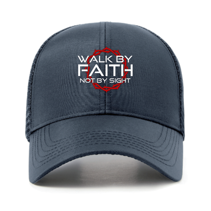 Walk by Faith, Not by Sight 2 Corinthians 5:7 Jesus God Christian Hats