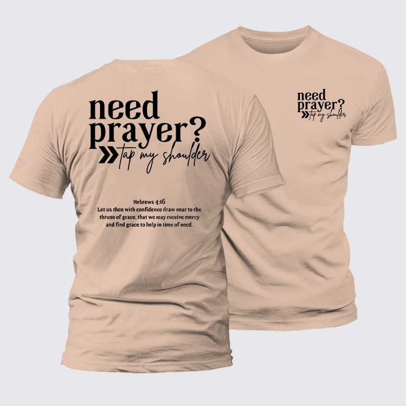Need Prayer Jesus God Christian Premium Mercerized Cotton Tee