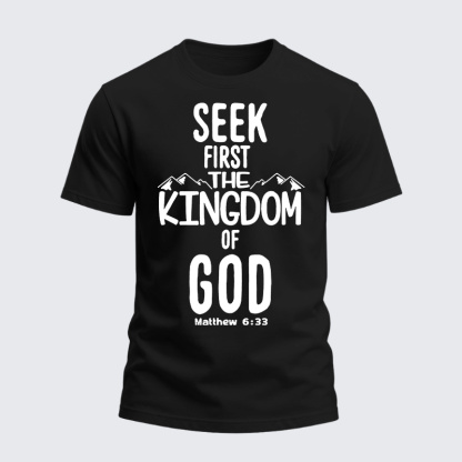 Heavyweight Cotton Tee - Seek First The Kingdom of God Matthew 6:33