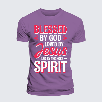 Blessed By God Loved By Jesus Led By The Holy Spirit Jesus God Christian Premium Mercerized Cotton Tee