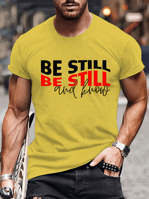 Be Still And Know Jesus God Christian Cotton T-Shirt