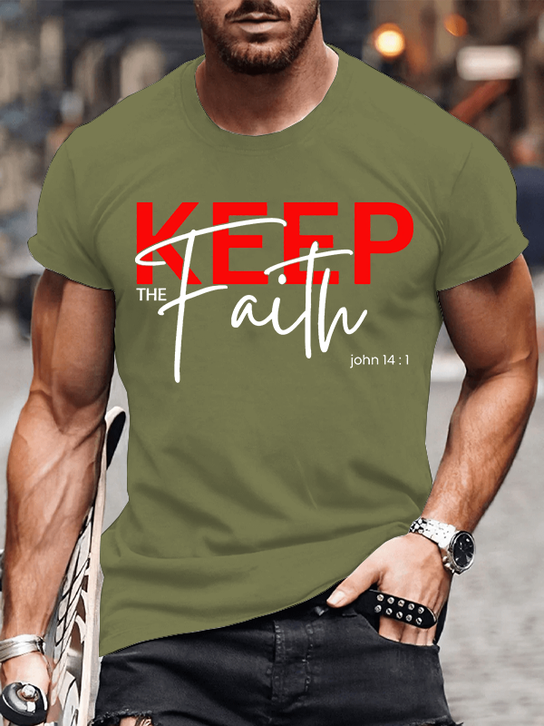 Keep The Faith Jesus God Christian Cotton T-Shirt