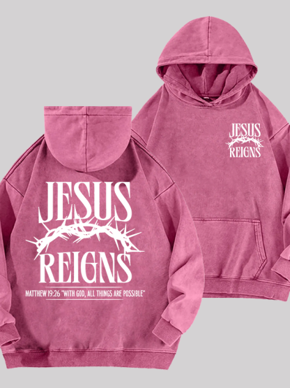 Jesus Reigns Jesus God Christian Washed Hoodie
