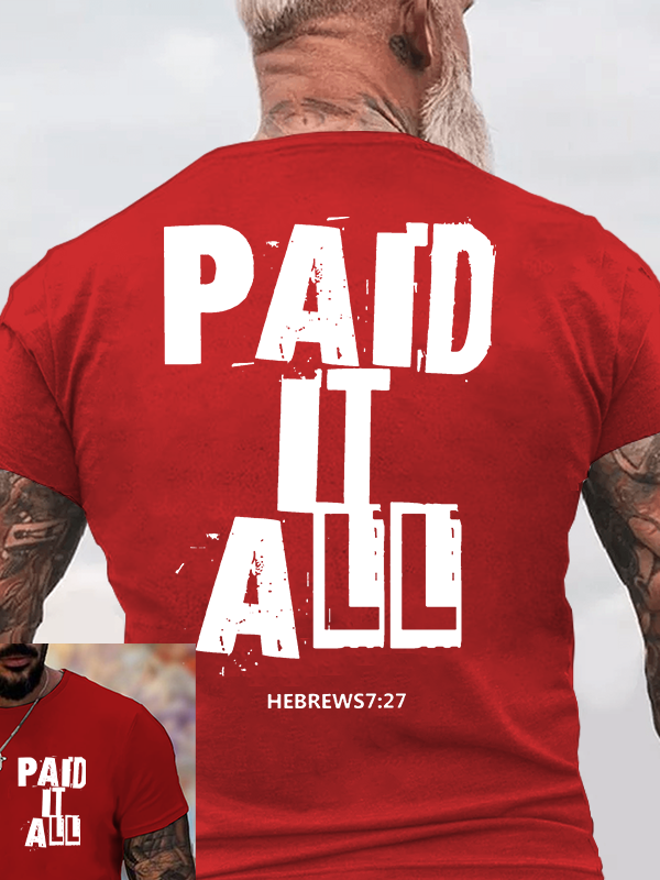 Paid It All Jesus God Christian Cotton T-Shirt