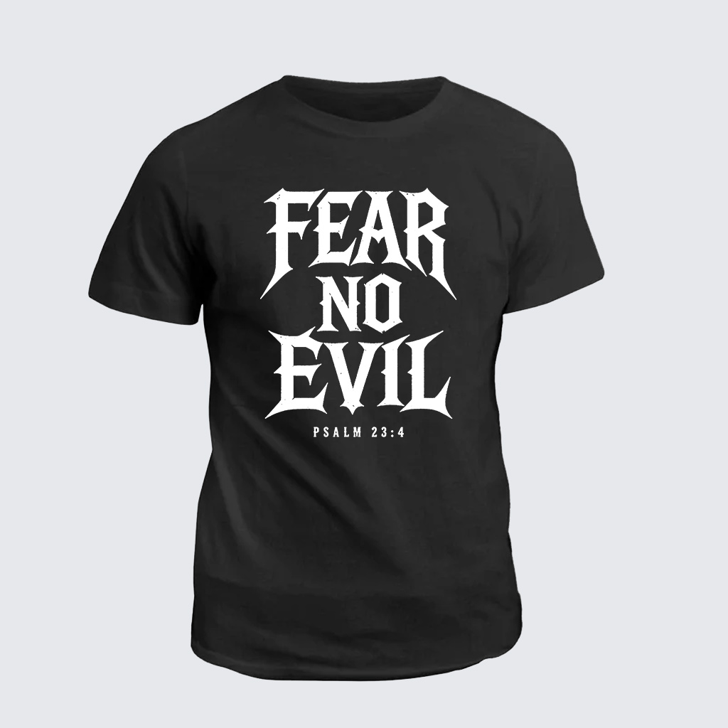 Fear No Evil Jesus God Christian Cotton T-Shirt