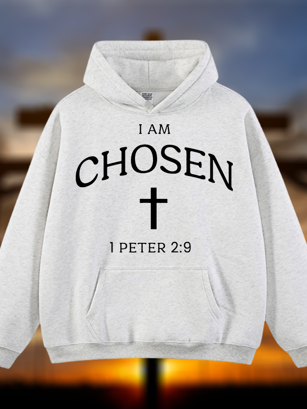 I Am Chosen Jesus God Christian Plush Fleece-Lined Hoodie