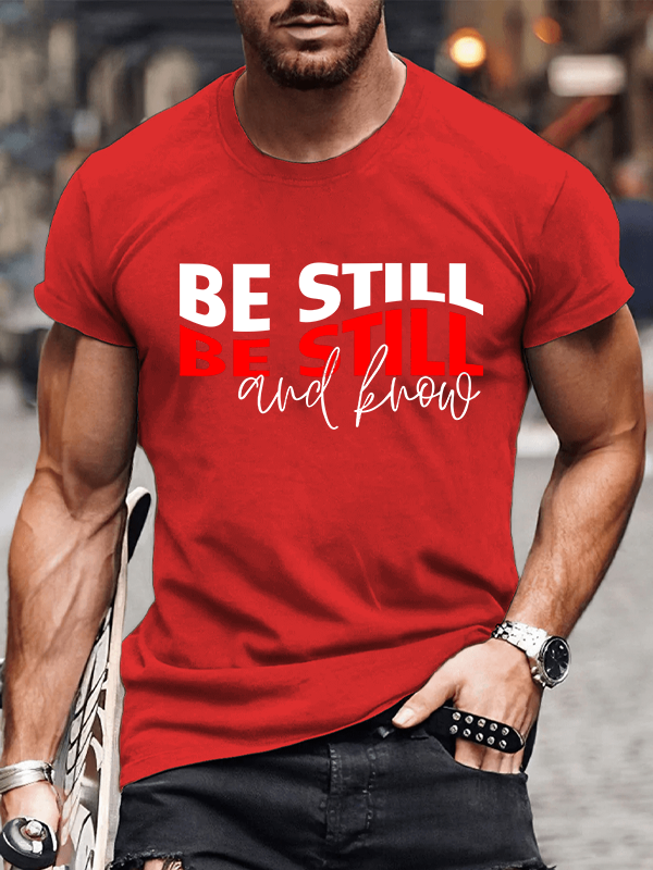 Be Still And Know Jesus God Christian Cotton T-Shirt