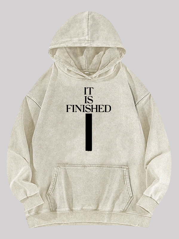 It Is Finished Jesus God Christian Washed Hoodie