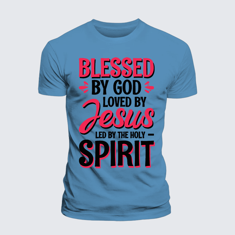 Blessed By God Loved By Jesus Led By The Holy Spirit Jesus God Christian Premium Mercerized Cotton Tee