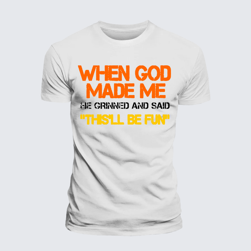 When God Made Me He Grinned And Said Jesus God Christian Premium Mercerized Cotton Tee