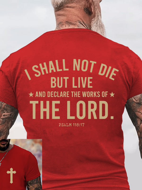 I Shall Not Die but Live Christian Cotton T-Shirt