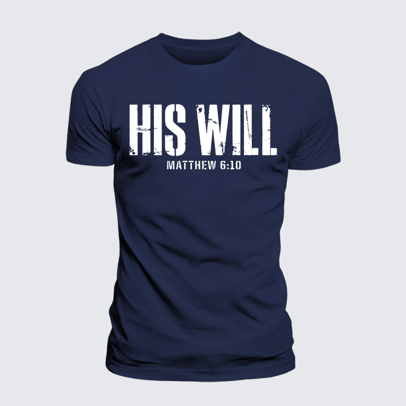 His Will Matthew 6:10 Jesus God Christian Premium Mercerized Cotton Tee