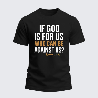 Heavyweight Cotton Tee - Romans 831 If God is for Us