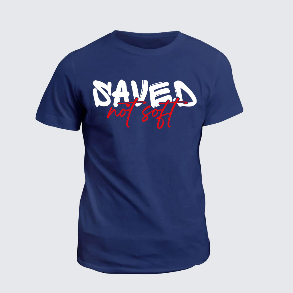 Classic Cotton Tee - Saved Not Soft