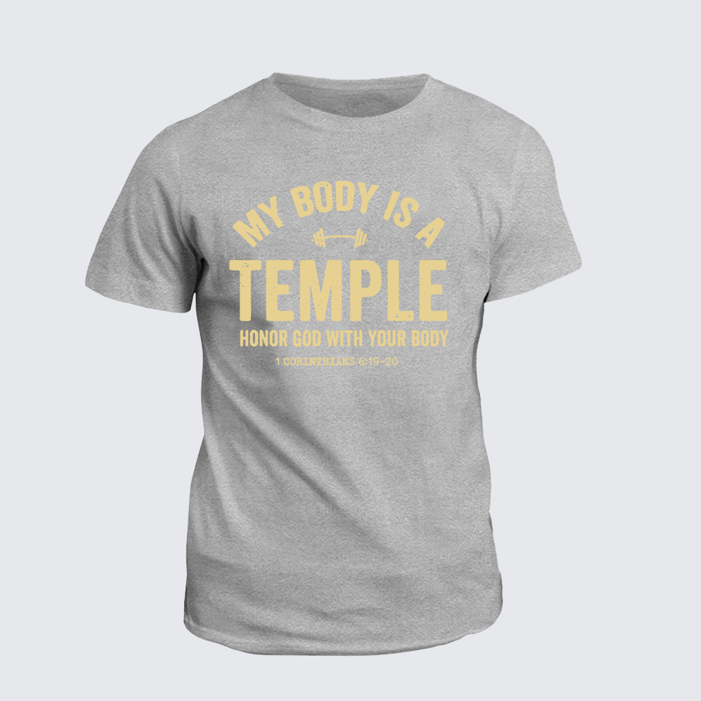 Classic Cotton Tee - My Body Is A Temple