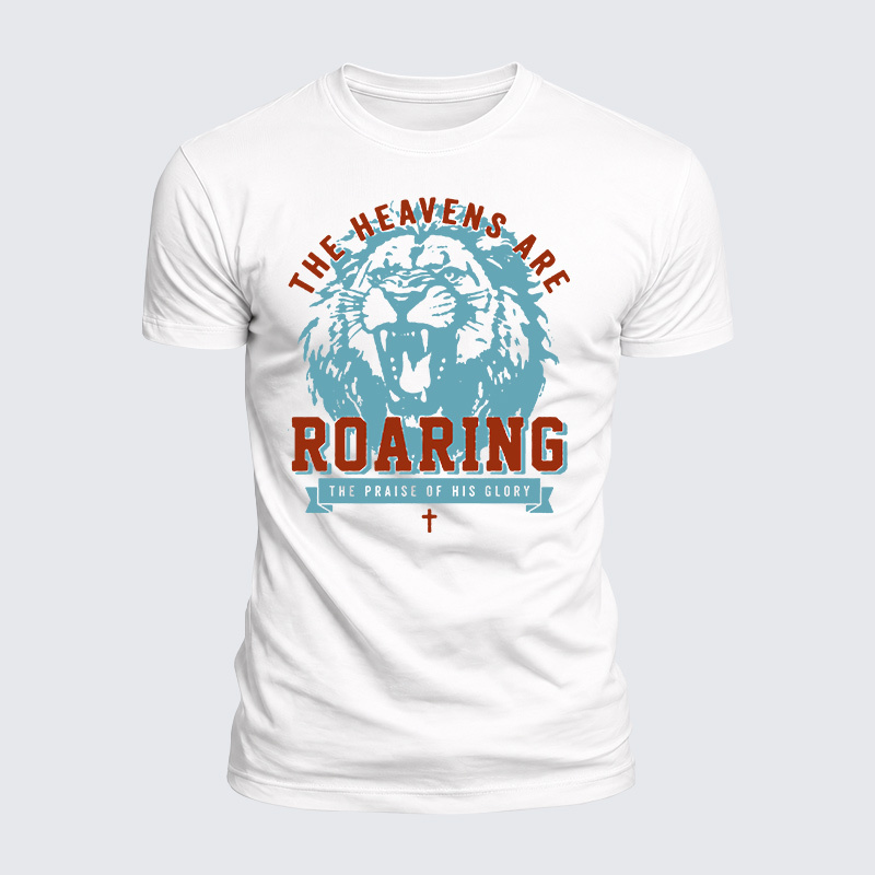 The Heavens Are Roaring The Praise Of His Glory Jesus God Christian  – Luxe Mercerized Interlock Cotton Tee
