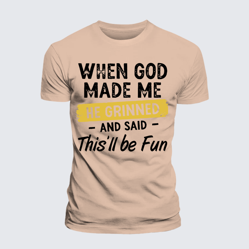 When God Made Me He Grinned And Said This Will Be Fun Jesus God Christian Premium Mercerized Cotton Tee