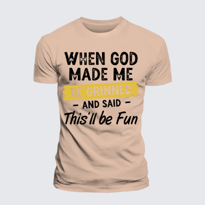 When God Made Me He Grinned And Said This Will Be Fun Jesus God Christian Premium Mercerized Cotton Tee