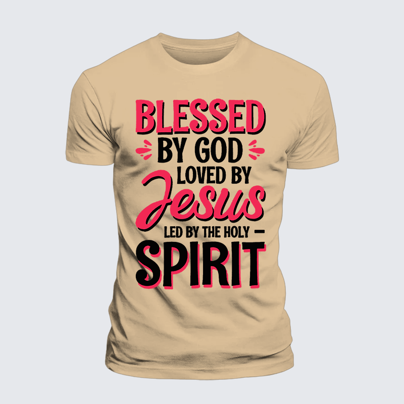 Blessed By God Loved By Jesus Led By The Holy Spirit Jesus God Christian Premium Mercerized Cotton Tee