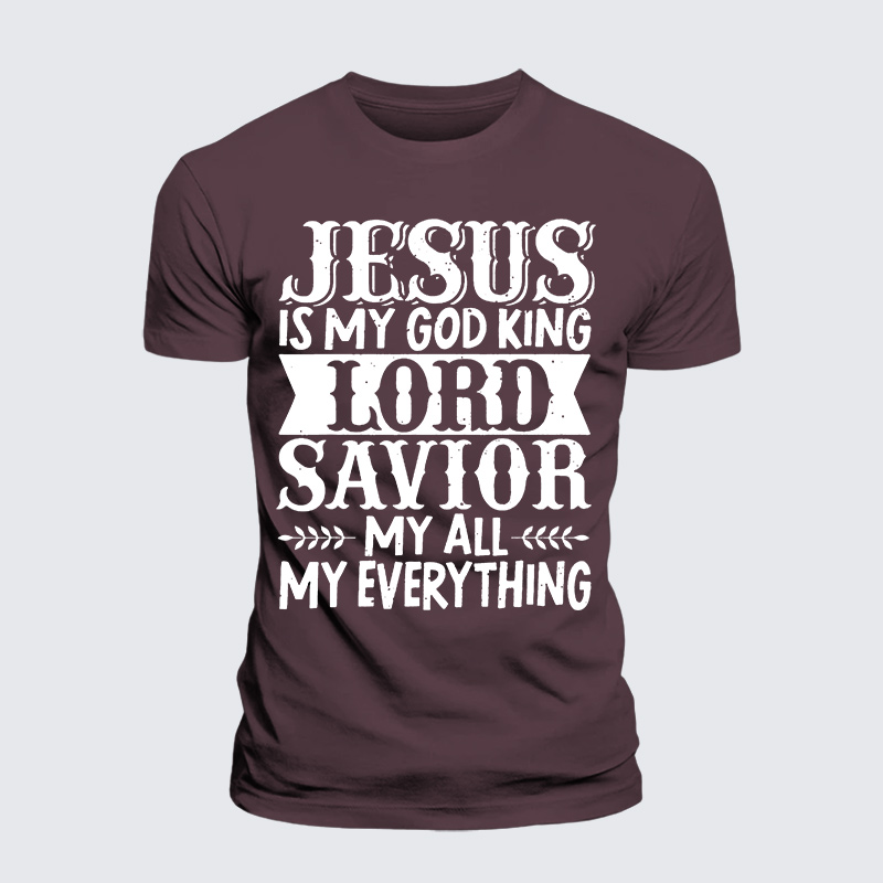 Jesus Is My God King Lord Savior My Everything Jesus God Christian Premium Mercerized Cotton Tee
